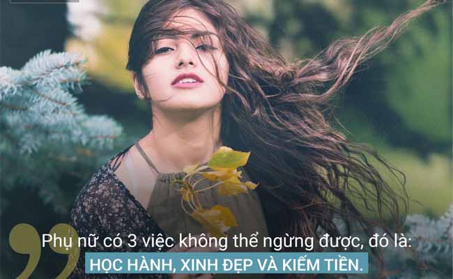 Là con gái, ra đường phải ăn mặc như công chúa, làm việc thì hãy giống đàn ông và sống như một nữ thần